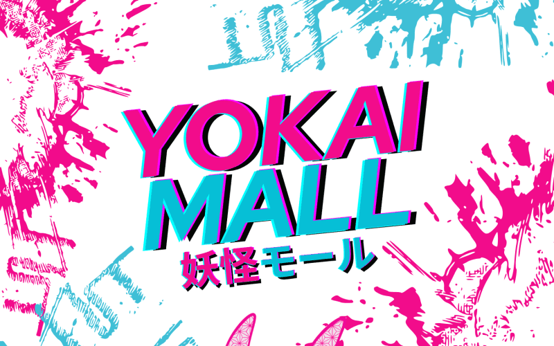 Yokai Mall (Past Event)